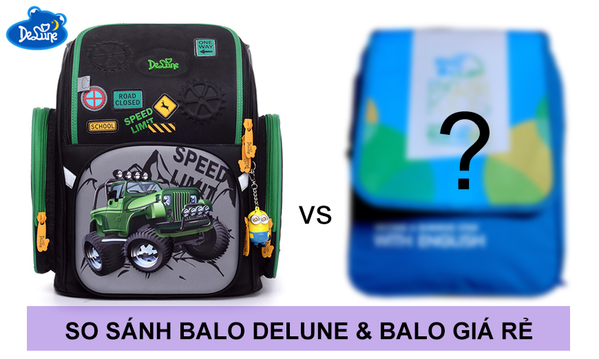 Sự khác biệt giữa Balo chống gù cho học sinh chính hãng Delune và các balo giá rẻ