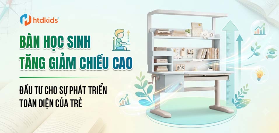  Lựa Chọn Bàn Học Sinh Tăng Giảm Chiều Cao: Đầu Tư Cho Sự Phát Triển Toàn Diện của Trẻ